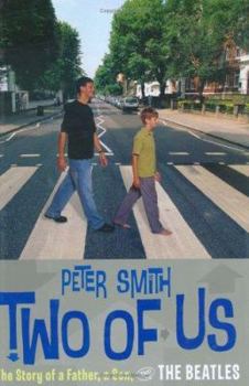 Hardcover Two of Us: The Story of a Father, a Son, and the Beatles Book