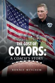 Paperback The Cost of Colors: A Coach's Story Book