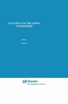 Dynamics of the Upper Atmosphere (Developments in Earth and Planetary Sciences)