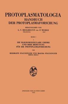 Paperback Die Makromolekulare Chemie Und Ihre Bedeutung Für Die Protoplasmaforschung [German] Book