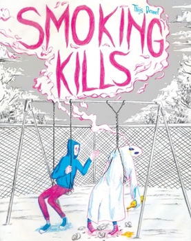 Paperback Smoking Kills Book