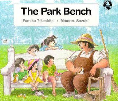 Hardcover The Park Bench (English and Japanese Edition) Book