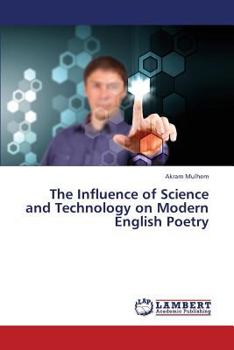 Paperback The Influence of Science and Technology on Modern English Poetry Book