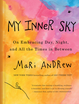 Hardcover My Inner Sky: On Embracing Day, Night, and All the Times in Between Book