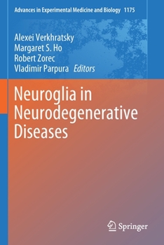 Paperback Neuroglia in Neurodegenerative Diseases Book