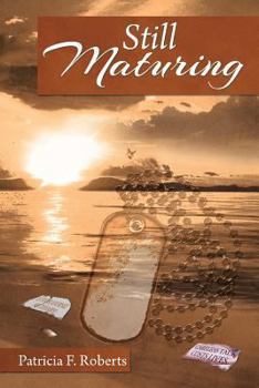 Paperback Still Maturing Book