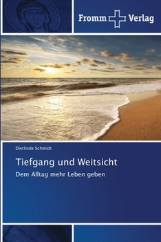 Paperback Tiefgang und Weitsicht [German] Book