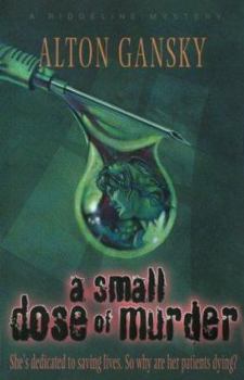 Paperback A Small Dose of Murder Book