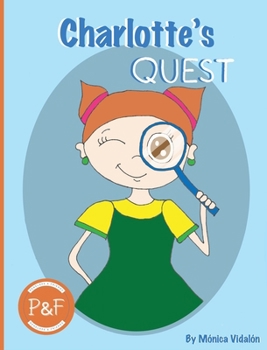 Charlotte's Quest: A children's story about happiness and self-esteem