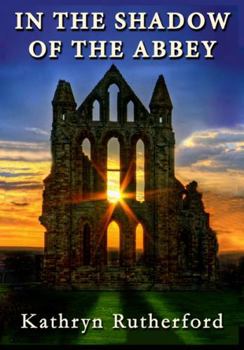Paperback In The Shadow Of The Abbey Book