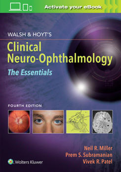 Paperback Walsh & Hoyt's Clinical Neuro-Ophthalmology: The Essentials Book