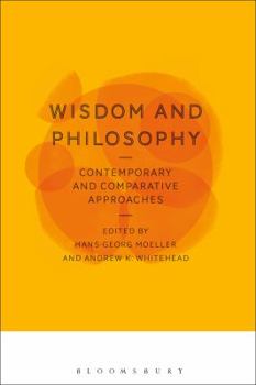 Paperback Wisdom and Philosophy: Contemporary and Comparative Approaches Book