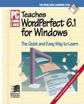 Paperback PC Learning Labs Teaches WordPerfect 6.1 for Windows Book