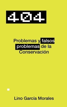 Problemas y «falsos problemas» de la Conservación (Spanish Edition)