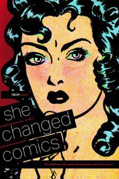Paperback CBLDF Presents: She Changed Comics Book