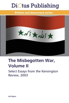 Paperback The Misbegotten War, Volume II Book