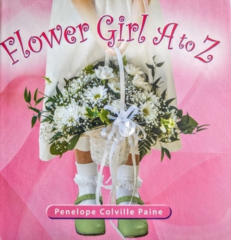 Hardcover Flower Girls A to Z Book