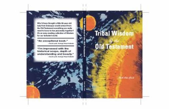 Paperback Tribal Wisdom of the Old Testament Book