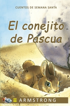 Paperback Conejito de Pascua: Una dulce historia [Spanish] Book