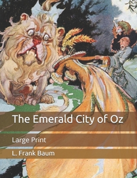 Paperback The Emerald City of Oz: Large Print Book