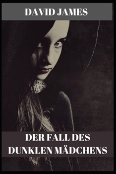 Paperback Der Fall Des Dunklen Mädchens [German] Book