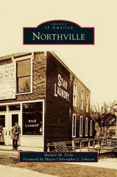 Northville - Book  of the Images of America: Michigan