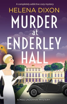 Murder at Enderley Hall - Book #2 of the Miss Underhay