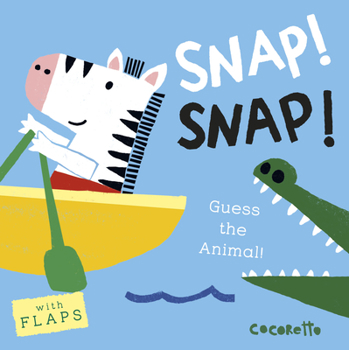 Board book What's That Noise? Snap! Snap!: Guess the Animal! Book