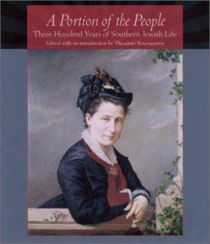 Hardcover A Portion of the People: Three Hundred Years of Southern Jewish Life Book