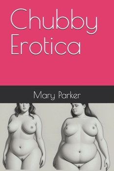 Paperback Chubby Erotica Book