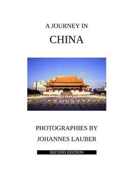 Paperback A Journey in China: Second Edition Book