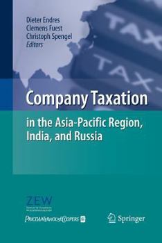 Paperback Company Taxation in the Asia-Pacific Region, India, and Russia Book