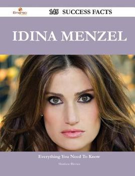 Paperback Idina Menzel 145 Success Facts - Everything You Need to Know about Idina Menzel Book