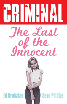 Paperback Criminal Volume 6: Last of the Innocent (New Edition) Book