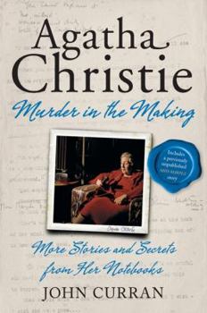 Paperback Agatha Christie: Murder in the Making: More Stories and Secrets from Her Notebooks Book