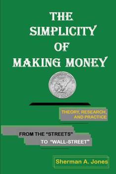 Paperback The Simplicity of Making Money Book