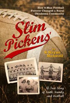 Paperback Slim Pickins': A True Story of Faith, Family and Football Book