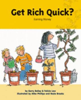 Hardcover Get Rich Quick?: Earning Money Book