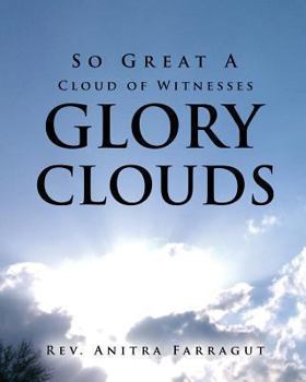 Paperback So Great a Cloud of Witnesses Glory Clouds Book