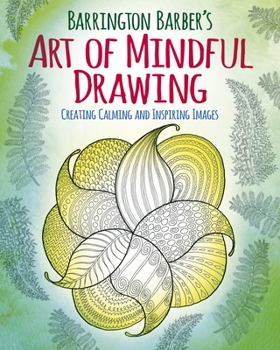Paperback The Art of Mindful Drawing Book
