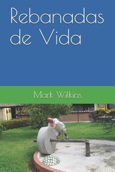 Paperback Rebanadas de Vida [Spanish] Book