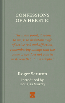 Hardcover Confessions of a Heretic, Revised Edition Book