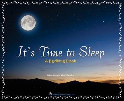 Hardcover It's Time to Sleep: A Bedtime Book