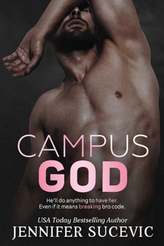 Campus God - Book #4 of the Campus