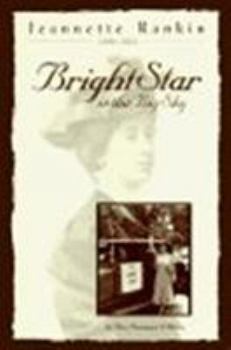 Paperback Jeannette Rankin, 1880-1973: Bright Star in the Big Sky Book