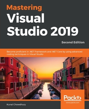Paperback Mastering Visual Studio 2019 Book