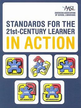 Paperback Standards for the 21st-Century Learner in Action Book