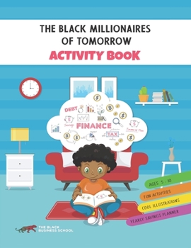 Paperback The Black Millionaires Of Tomorrow Activity Book