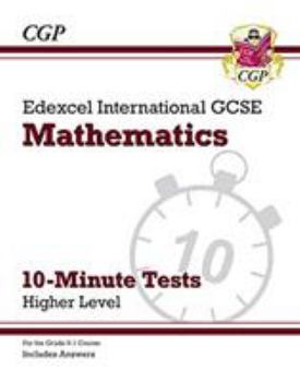 Paperback New Grade 9-1 Edexcel International GCSE Maths 10-Minute Tests - Higher (includes Answers) (CGP IGCSE 9-1 Revision) Book