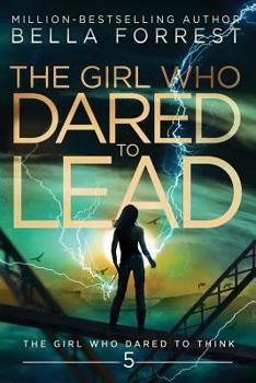 Paperback The Girl Who Dared to Think 5: The Girl Who Dared to Lead Book